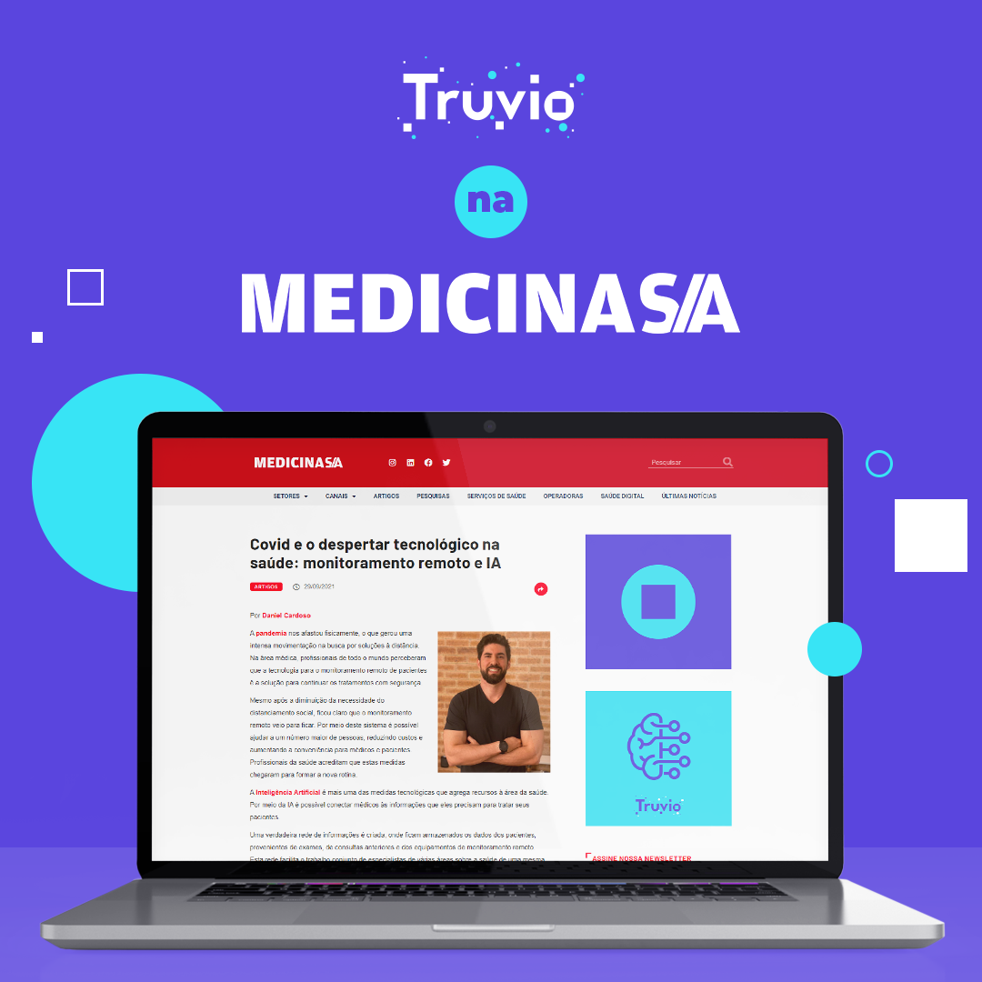 Truvio ba Medicina S/A: Covid e o despertar tecnológico na saúde